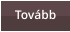 Tovább