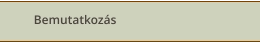 Bemutatkozás